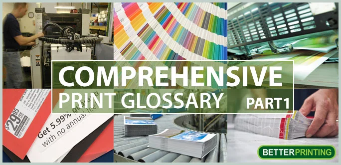 New Blog Print Glossary Part 1